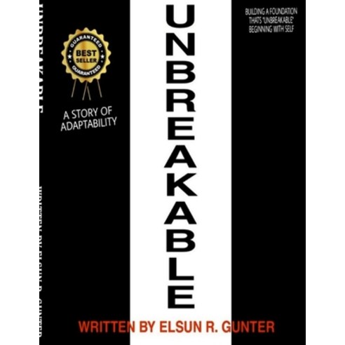 (영문도서) Unbreakable: A Short Story of Adaptability Paperback, Lulu.com, English, 9781105014239