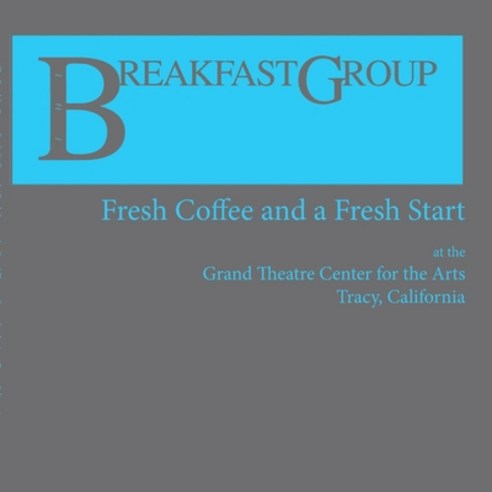 (영문도서) The Breakfast Group: Fresh Coffee and a Fresh Start: at The Grand Theatre Center for the Arts... Paperback, Breakfast Group, English, 9781458318237