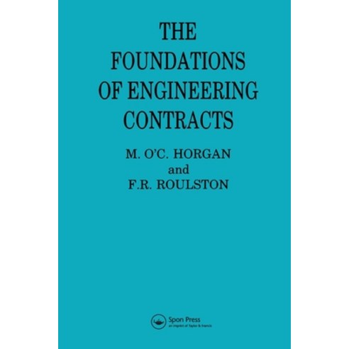 The Foundations of Engineering Contracts Paperback, Routledge, English, 9780367580209