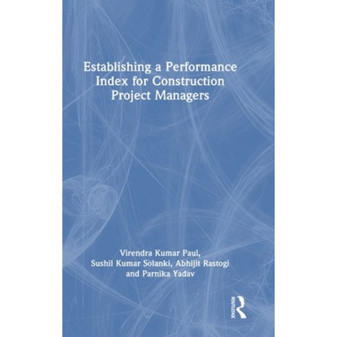 (영문도서) Establishing a Performance Index for Construction Project Managers Hardcover, Routledge, English, 9781032345574