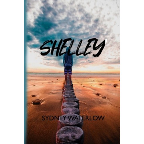 Shelley: Classic Novel Paperback, Independently Published, English, 9798731170529