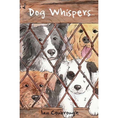 Dog Whispers Paperback, Createspace Independent Pub..., English, 9781717581907