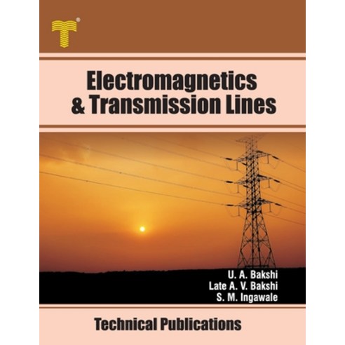 (영문도서) Electromagnetics and Transmission Lines Paperback, Technical Publications, English, 9789333223782