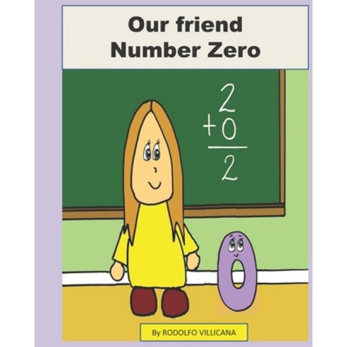 Our friend Number Zero Paperback, Independently Published, English, 9798728024705