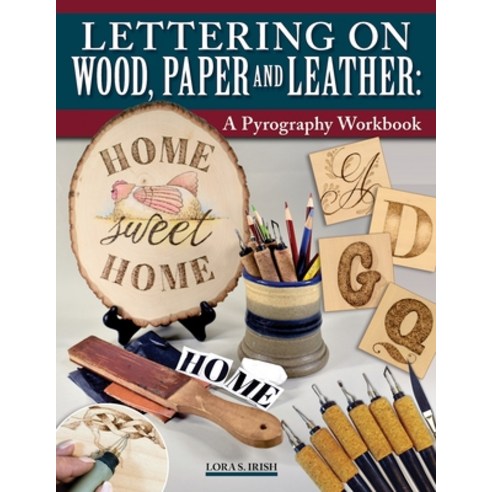 (영문도서) Lettering on Wood Paper & Leather: A Pyrography Workbook Paperback, Fox Chapel Publishing, English, 9781497103283