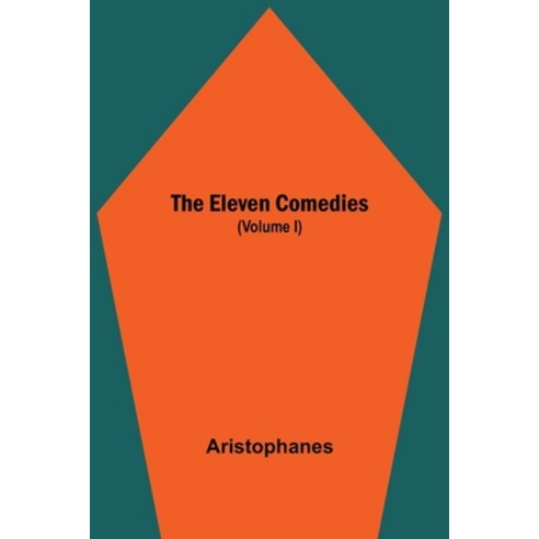 (영문도서) The Eleven Comedies (Volume I) Paperback, Alpha Edition, English, 9789354597435