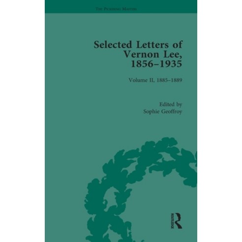 Selected Letters of Vernon Lee 1856-1935: Volume II - 1885-1889 Hardcover, Routledge, English, 9781848934962