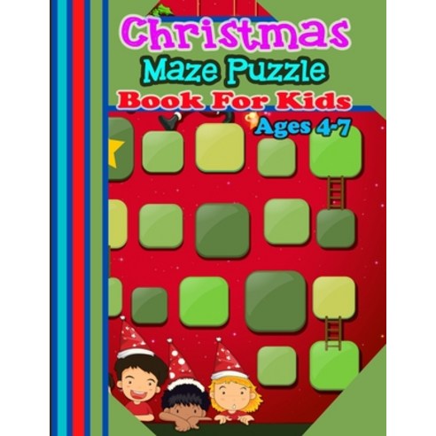 Christmas Maze Puzzle Book For Kids Ages 4-7: Christmas Activity Book for Children Ages 4-8 Ages 2... Paperback, Independently Published, English, 9798577411060