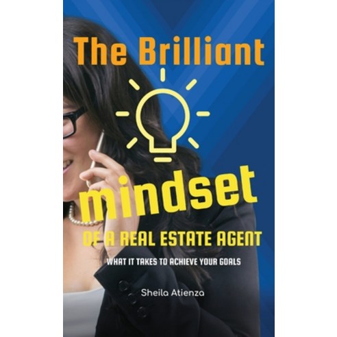 (영문도서) The Brilliant Mindset of a Real Estate Agent: What It Takes to Achieve Your Goals Hardcover, Privilege Digital Media, English, 9781990408014
