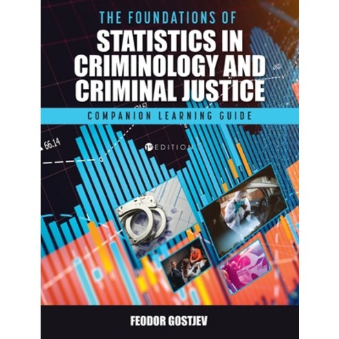 (영문도서) Foundations of Statistics in Criminology and Criminal Justice: Companion Learning Guide Hardcover, Cognella Academic Publishing, English, 9781516578962