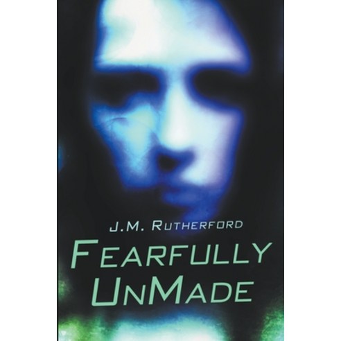 (영문도서) Fearfully UnMade Paperback, Pill Bug Publishing, English, 9781734947205