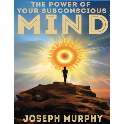 (영문도서) The Power of Your Subconscious Mind Paperback, Bnp, English, 9798869004178