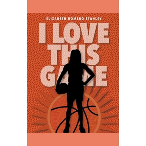 (영문도서) I Love This Game Paperback, Elizabeth Stanley, English, 9798215509999