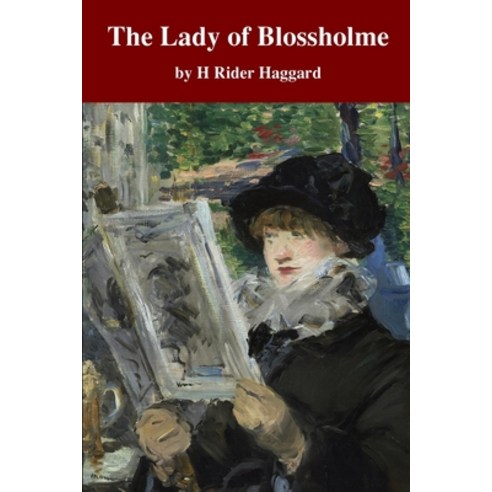 The Lady of Blossholme Paperback, Independently Published