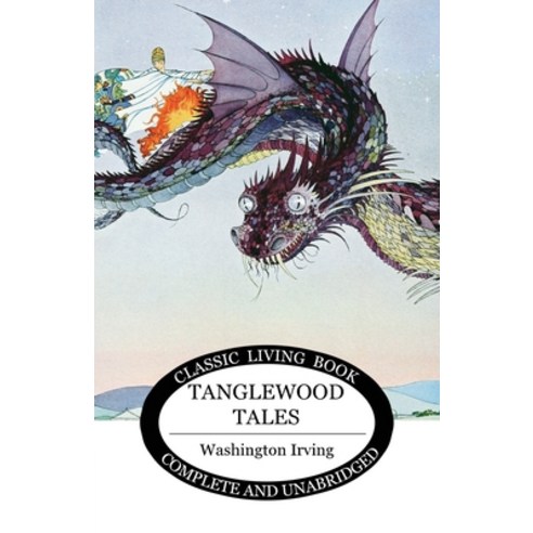 (영문도서) Tanglewood Tales Paperback, Living Book Press, English, 9781922619709