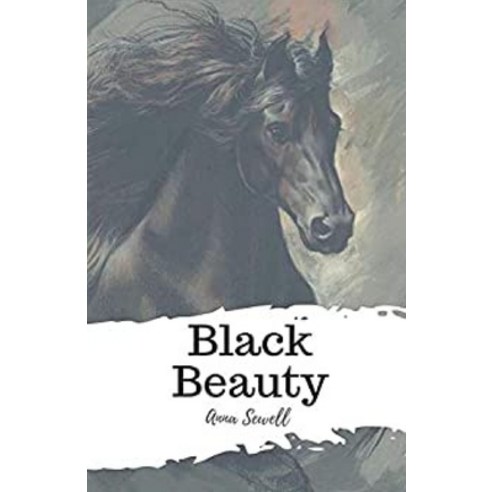 Black Beauty Illustrated Paperback, Independently Published, English, 9798737938444
