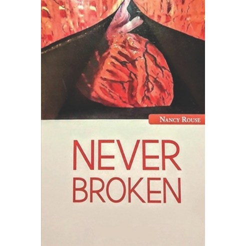 (영문도서) Never Broken Vol. 1 Paperback, Independently Published, English, 9798522353612