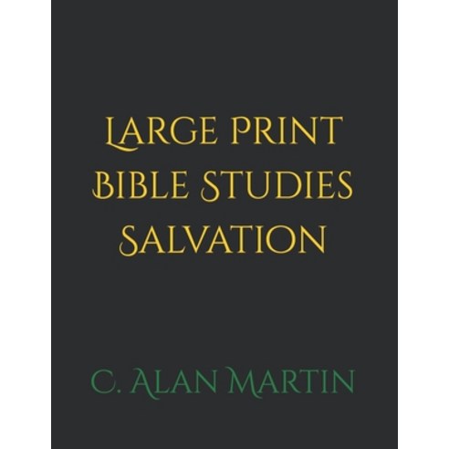 (영문도서) Large Print Bible Studies Salvation Paperback, Independently Published, English, 9798759133810