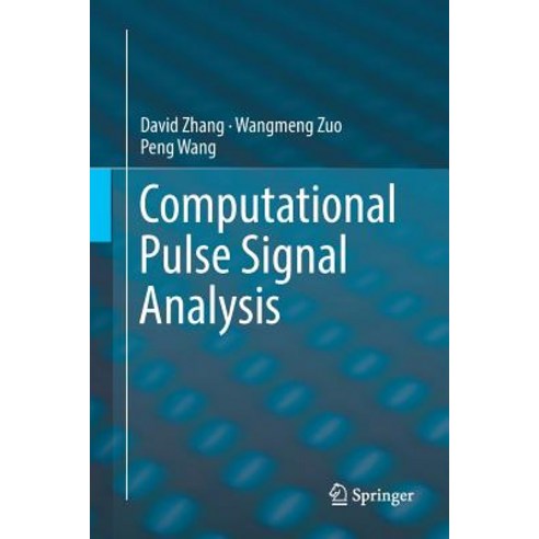 (영문도서) Computational Pulse Signal Analysis Paperback, Springer, English, 9789811338359
