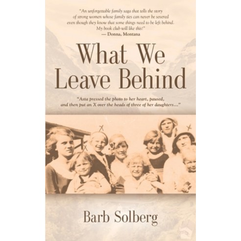 (영문도서) What We Leave Behind Paperback, Booklocker.com, English, 9781647199289