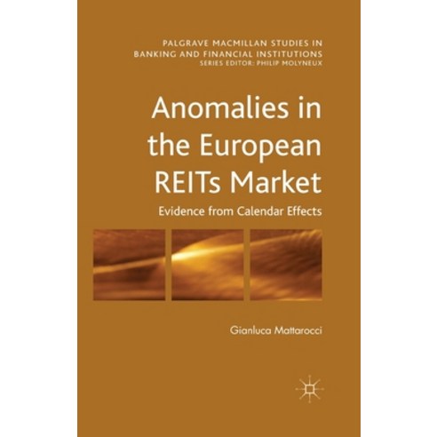 (영문도서) Anomalies in the European Reits Market: Evidence from Calendar Effects Paperback, Palgrave MacMillan, English, 9781349482818