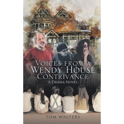 (영문도서) Voices From A Wendy House Contrivance Paperback, Great Writers Media, English, 9781954908987