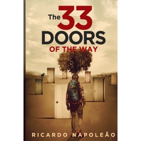 The 33 Doors of the Way Paperback, Independently Published, English, 9781980519287