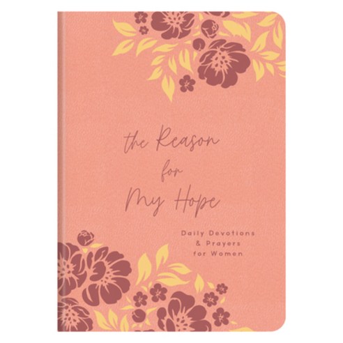 (영문도서) The Reason for My Hope: Daily Devotions and Prayers for Women Imitation Leather, Barbour Publishing