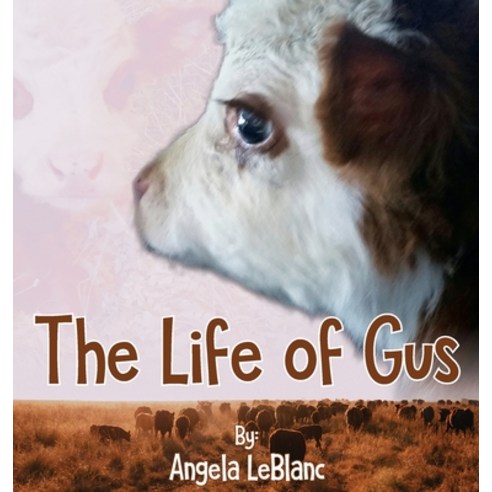 (영문도서) Life of Gus Hardcover, Yorkshire Publishing, English, 9781947825482
