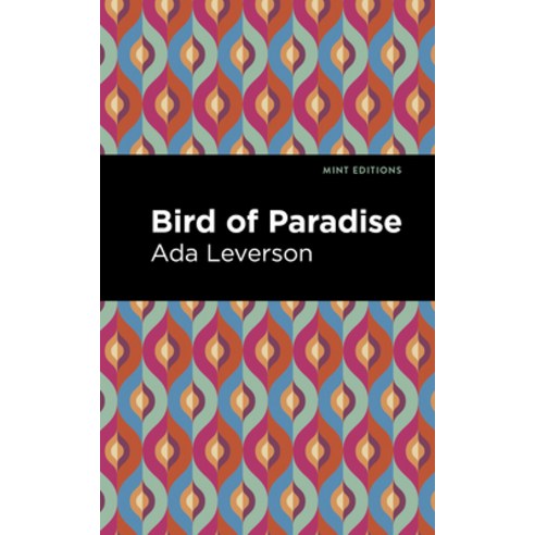 (영문도서) Bird of Paradise Paperback, Mint Editions, English, 9781513283166