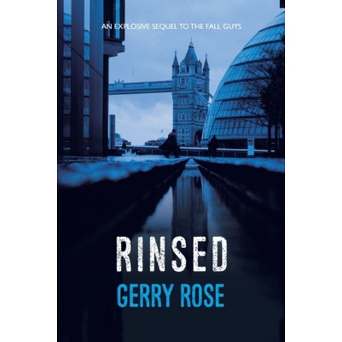 (영문도서) Rinsed: Second Edition Paperback, Authorhouse UK, English, 9798823085571