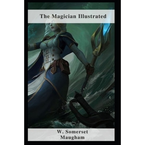 (영문도서) The Magician Illustrated Paperback, Independently Published, English, 9798460795536