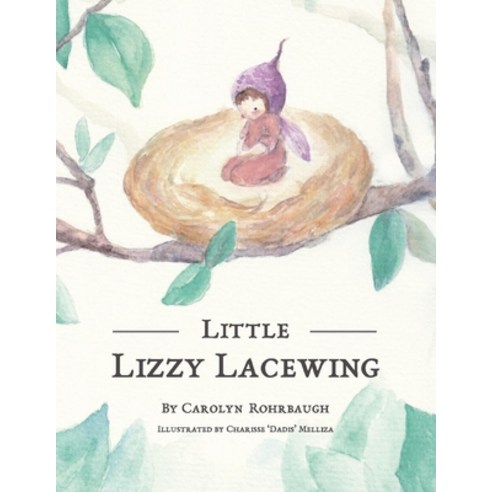 Little Lizzy Lacewing Paperback, Bookbaby