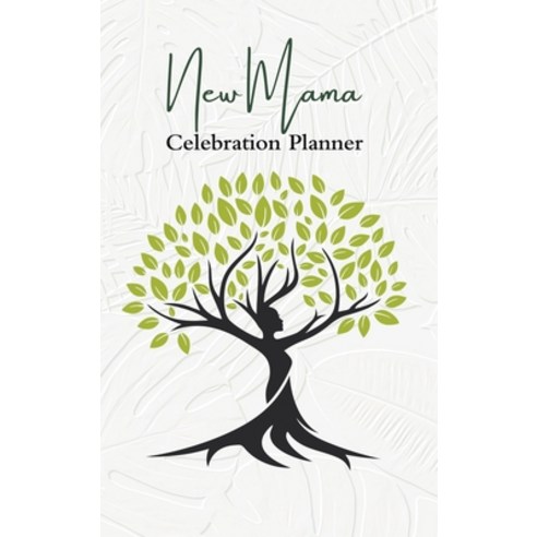 (영문도서) New Mama Celebration Planner Hardcover, Tellwell Talent, English, 9780228876007