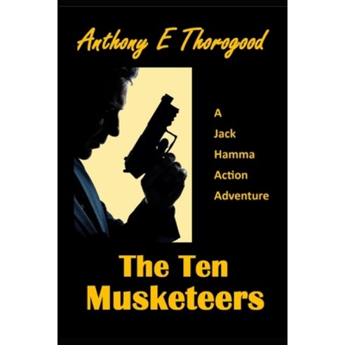 The Ten Musketeers Paperback, Independently Published, English, 9798601434669