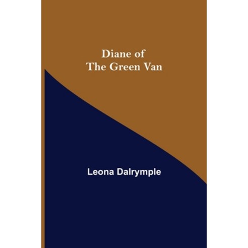 (영문도서) Diane of the Green Van Paperback, Alpha Edition, English, 9789354847950