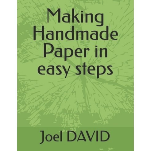 (영문도서) Making Handmade Paper in easy steps Paperback, Independently Published, English, 9798367751888