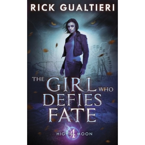 (영문도서) The Girl Who Defies Fate Paperback, Freewill Press LLC, English, 9781940415451