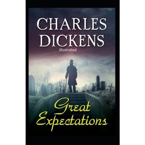 Great Expectations Illustrated Paperback, Independently Published, English, 9798696423395