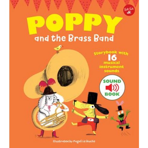 (영문도서) Poppy and the Brass Band, Walter Foster Jr