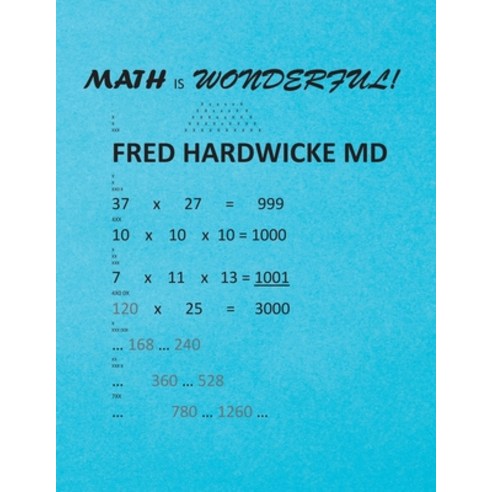 (영문도서) Math Is Wonderful Paperback, Fred Hardwicke Books, English, 9781963068443