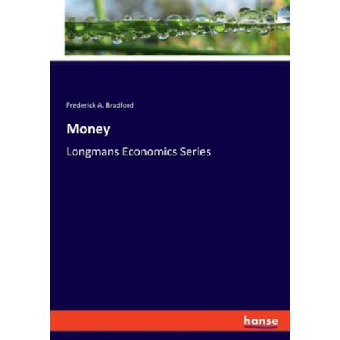 (영문도서) Money: Longmans Economics Series Paperback, Hansebooks, English, 9783348114882