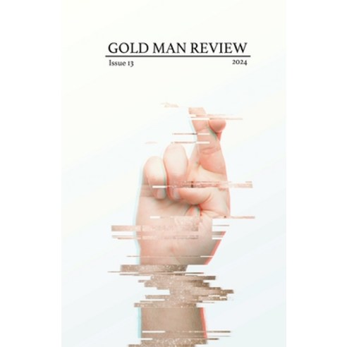 (영문도서) Gold Man Review Issue 13 Paperback, English, 9798987025314