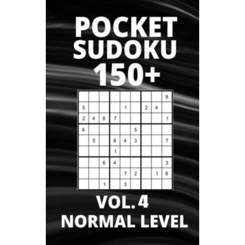 (영문도서) Pocket Sudoku 150+ Puzzles: Normal Level with Solutions - Vol. 4 Paperback, Independently Published, English, 9798531900432