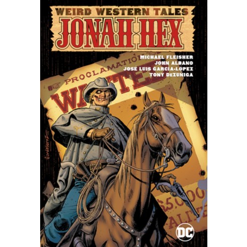 (영문도서) Weird Western Tales: Jonah Hex Hardcover, DC Comics, English, 9781779503770
