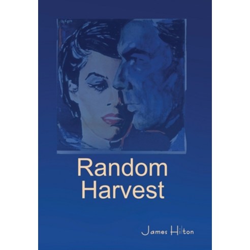 (영문도서) Random Harvest Hardcover, Indoeuropeanpublishing.com, English, 9781644397374