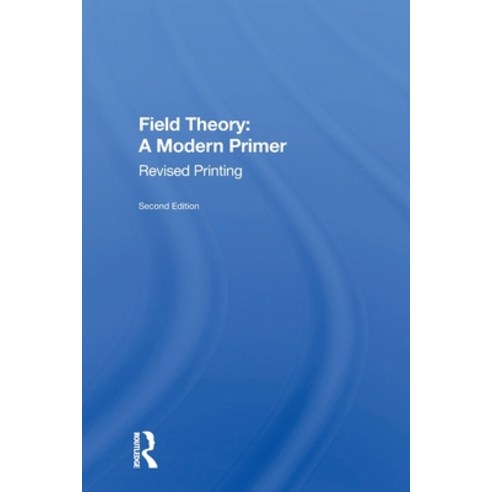(영문도서) Field Theory: A Modern Primer Paperback, Routledge, English, 9780367154912