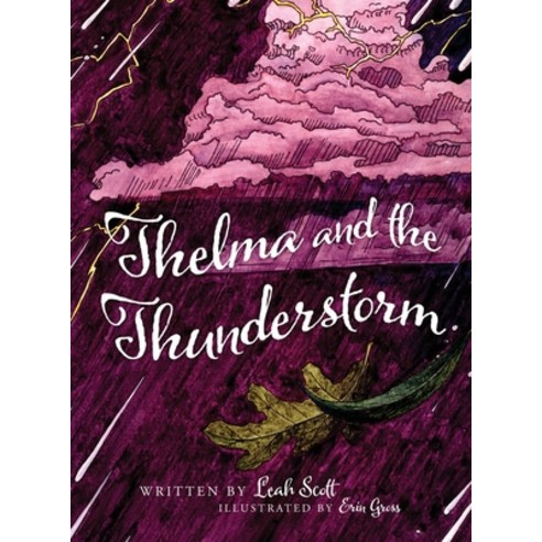 Thelma and the Thunderstorm Hardcover, Outskirts Press