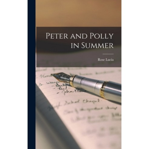 (영문도서) Peter and Polly in Summer Hardcover, Legare Street Press, English, 9781016077781