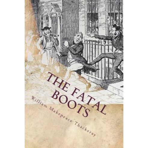 The Fatal Boots Paperback, Createspace Independent Publishing Platform